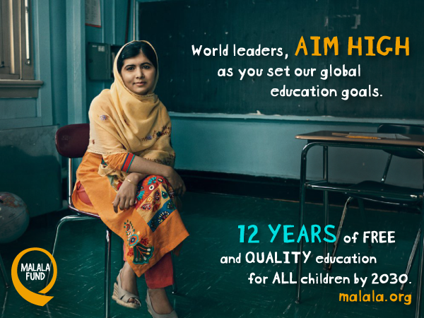 ChildLaborCLC's tweet photo. Recently, #Malala launched the "Aim High" campaign, calling for 12 full years of free education for every child. http://t.co/L7MVyrynb3