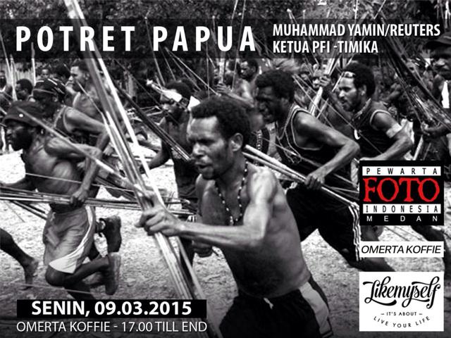 Dua jam lagi diskusi foto #PotretPapua oleh Muhammad Yamin akan segera dimulai | mari merapat kakaa #PFIMedan