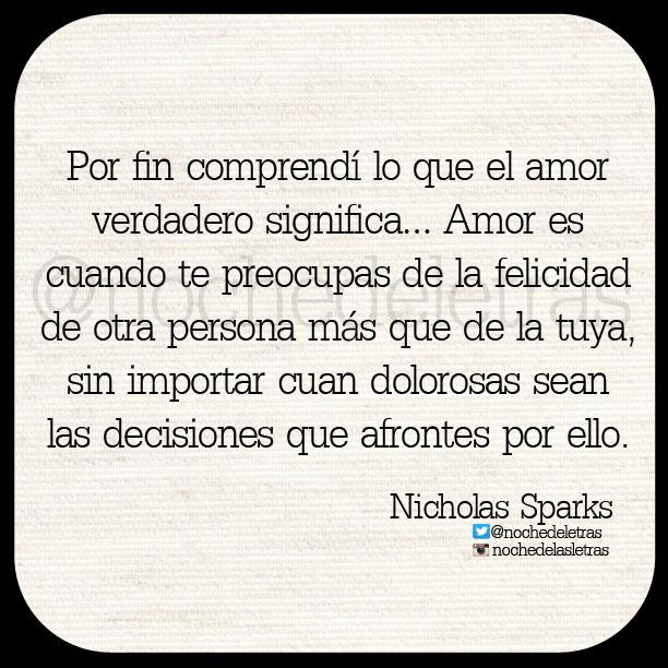 Por fin comprendí lo que amor verdadero significa… #Nochedelasletras #FelizLunes