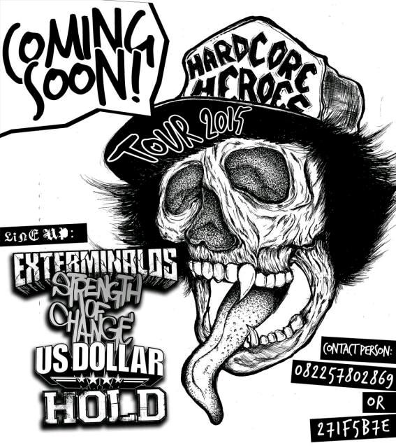 #HARDCOREHEROESTOUR2015 !!! Kita dan @soc_sbhc <a href="/USD_SBHC/">US DOLLAR HC</a> <a href="/exterminalos/">EXTERMINALOS</a> siap datang ke kota kalian !!!