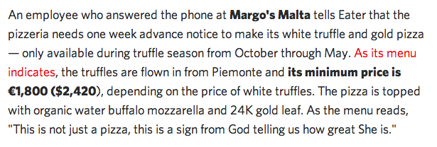Margo's, Malta —$2,420 White truffle and gold pizza
@PaulsOnTSQ <a href="/UnclePaulsPizza/">Uncle Paul's Pizza</a>