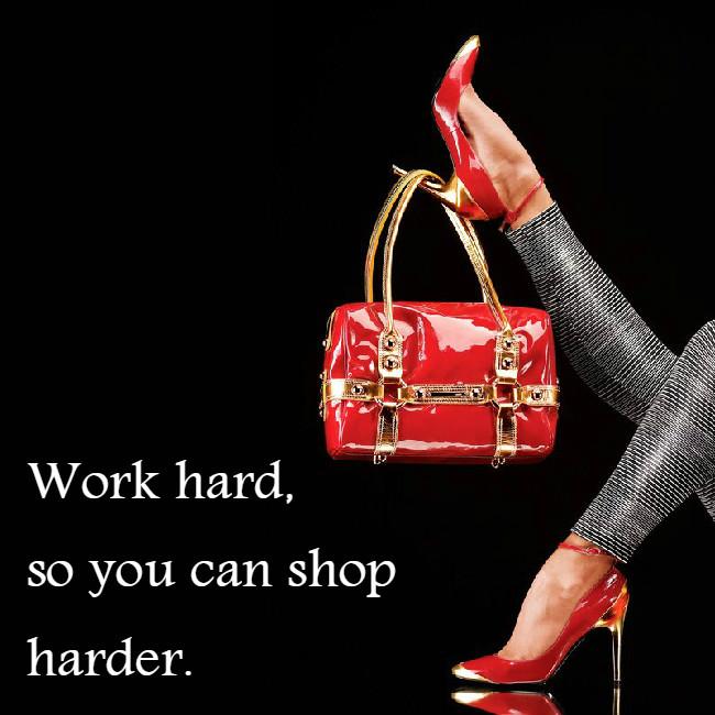 Inselly on Twitter: "Work hard, so you can shop harder. # ... Inselly on Twitter: "Work hard, so you can shop harder. # ... - 650 x 650 jpeg 49kB