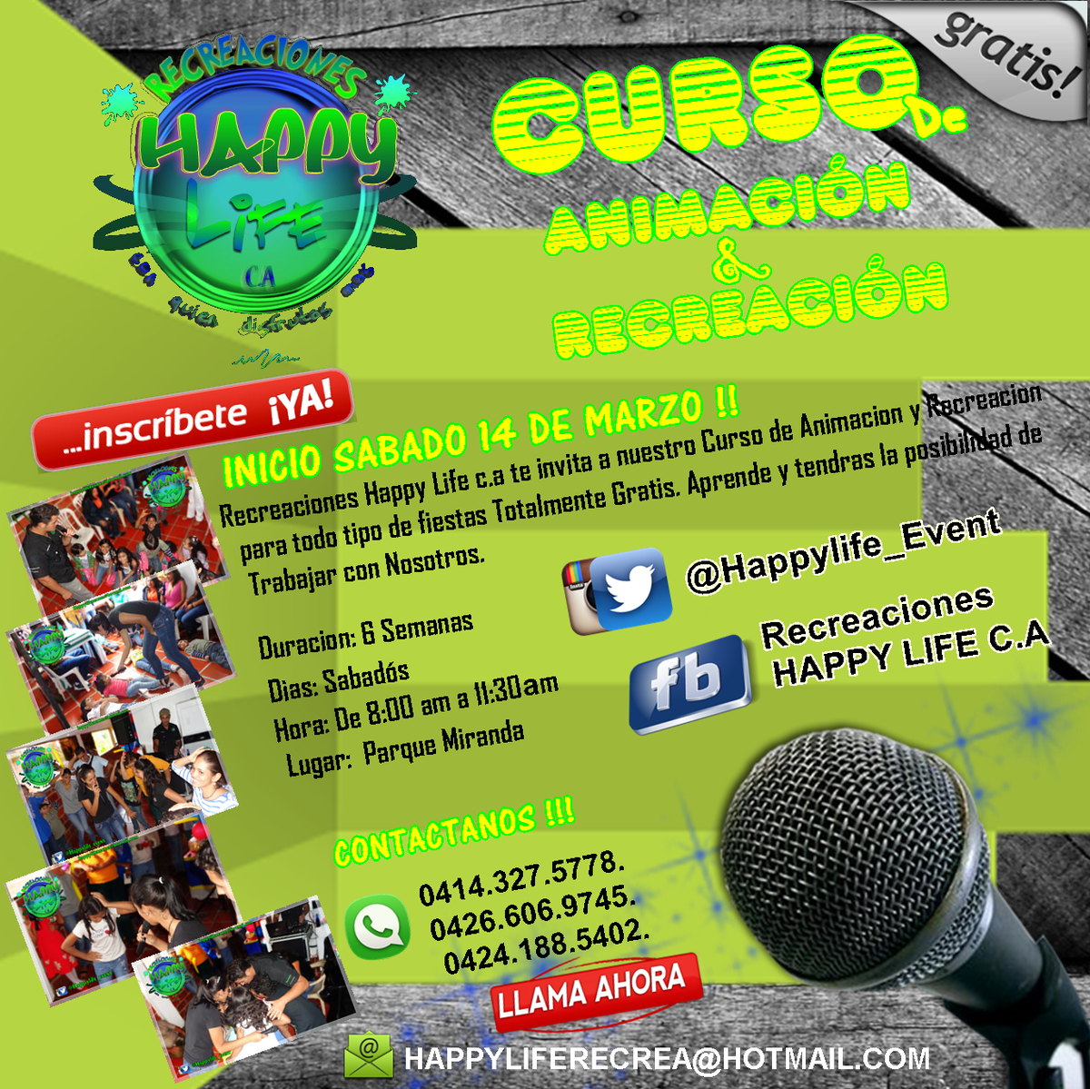 happylife_event's tweet image. Los Esperamos este Sábado 14 Marzo en el Parque Miranda en lo que sera Nuestro Gran Curso de Animación y Recreación