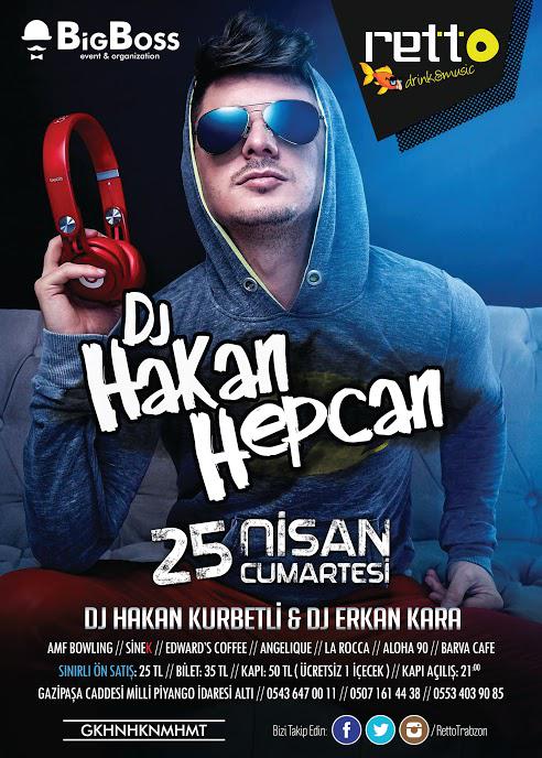 Patlamaya hazır ol Trabzooooooonnnn :) :) 
Hakan Hepcan'la Sınırsız Cumartesi 25 Nisan'da Retto'da
<a href="/rettocampus/">Retto Campus</a>