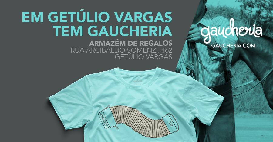 gaucheria's tweet image. Getúlio Vargas tem Gaucheria. Armazém de Regalos: Arcibaldo Somenzi, 462 #gaucheria #camisetasgauchas #modagaucha