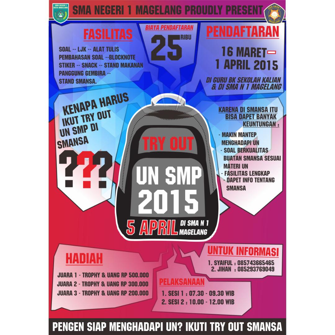OSIS SMANSA Magelang menyelenggarakan Try Out SMP/Mts untuk adek-adek se-kota/kabupaten. Nih pamfletnya :3