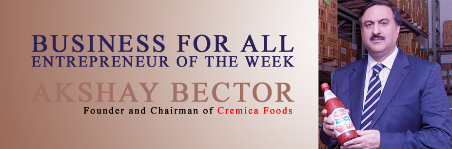 businessforall1's tweet photo. BUSINESS FOR ALL 
ENTREPRENEUR OF THE WEEK

Akshay Bector, Founder of Cremica Foods
Read More: http://t.co/auVWShHAuo http://t.co/0nVe4S3NGz