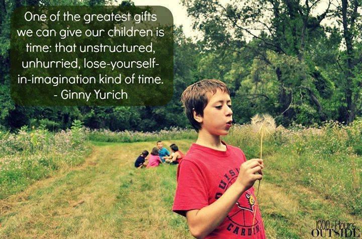 One of the greatest gifts we can give our children is unstructured, unhurried, lose-yourself-in-imagination time.