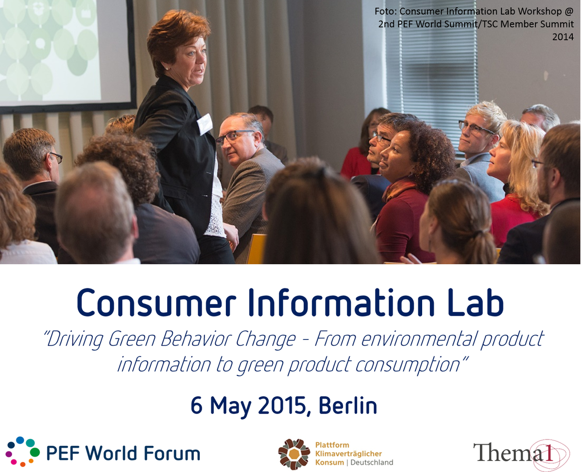 PEFWorldForum's tweet photo. Driving Green Behavior Change at the Consumer Information Lab, 6 May 2015, Berlin #CIL  http://t.co/sZQOp9oA50 http://t.co/wjPQhHwlES