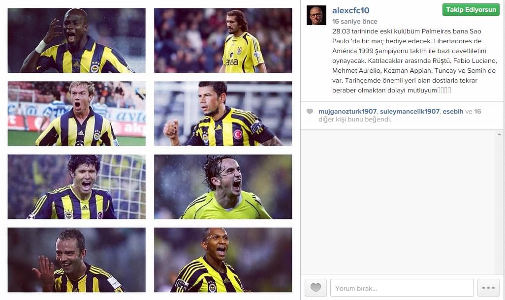 Alex de Souza, 28 Mart'ta Rüştü, Fabio Luciano, Aurelio, Kezman, Appiah, Tuncay ve Semih ile sahada olacak.