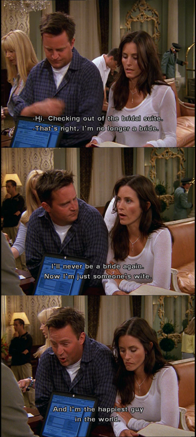 friends_quotes1's tweet photo. #Monica: I’ll never be a bride again. Now, I’m just someone’s wife!
#Chandler: And I’m the happiest guy in the world! http://t.co/S0K3rf1w3l
