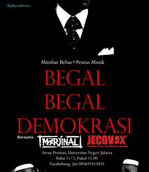 jakyouthvoice's tweet photo. Reminder! "Begal-Begal Demokrasi" with @marjinalband &amp; @Jecovox Rabu 11/3, di UNJ. Ayo join! @MahasiswaUNJ http://t.co/CTSurfUg7D