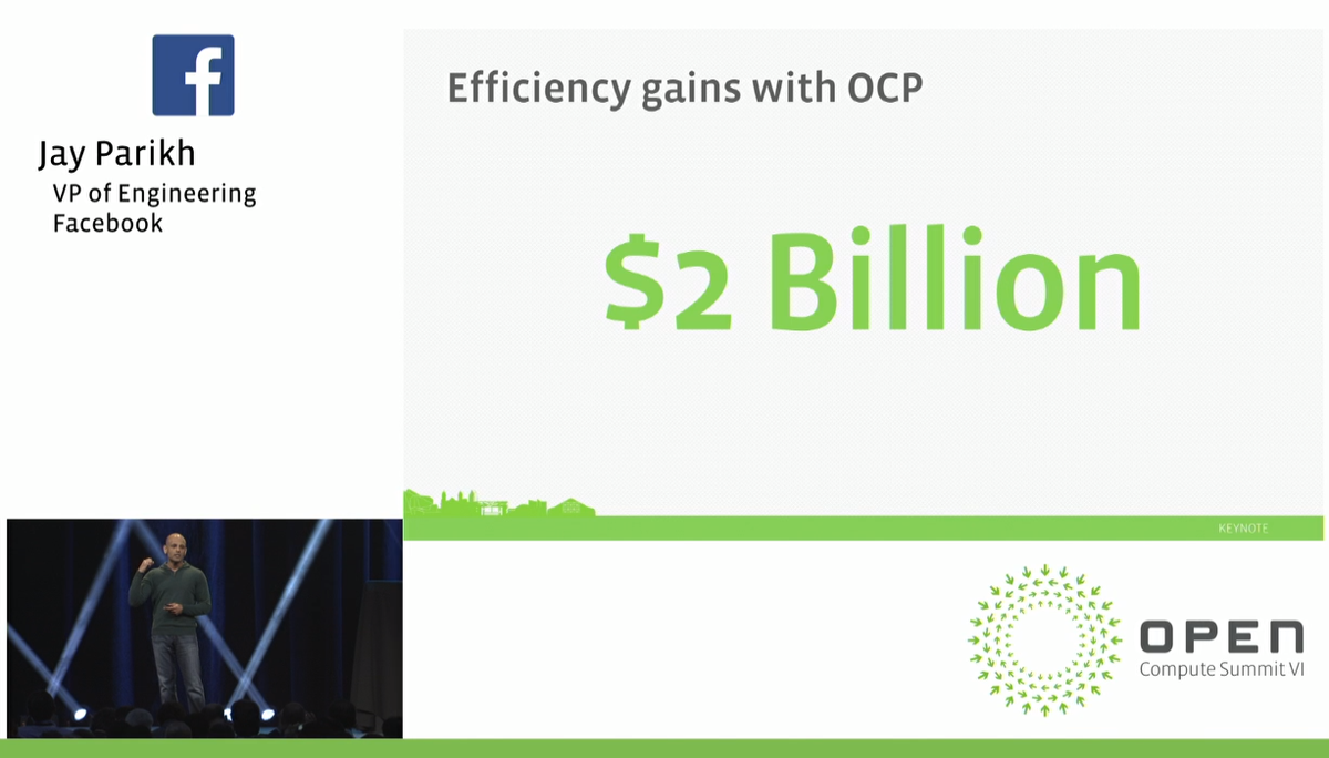 Open Compute efficiency gains already saved $2 billion for Facebook says Jay Parikh, VP of Eng #OCPSummit15
