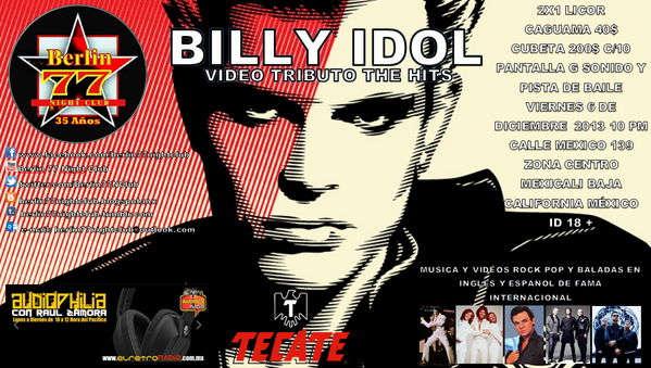 Berlin77NClub's tweet photo. Este Viernes 6 de Diciembre 10 pm en punto especial de lo Mejor de Billy Idol, sus mejores videos! http://t.co/GZwmLNZ6dx