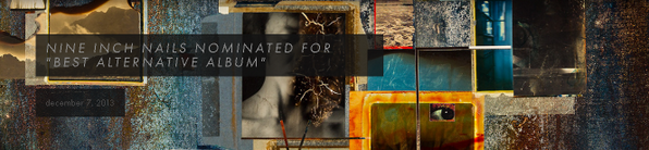 NINarmy's tweet image. #HesitationMarks @nineinchnails has been Grammy nominated for Best Alternative Music Album. 
ninarmy.com/news/2013/12/7…