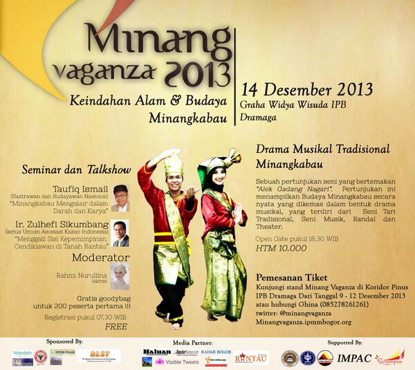 haluanharian's tweet photo. :: @MinangVaganza  2013 :: Keindahan Alam &amp; Budaya Minangkabau :: 14 Des 2013 di GWW IPB  | @IPMMBogor1  https://t.co/Snn6Qkoij6