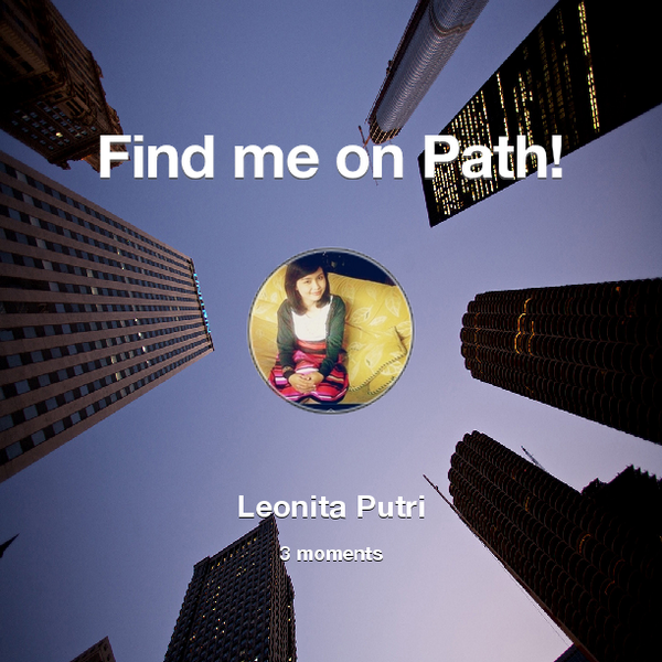 LeoniDesu's tweet photo. Find me on #Path now! Go to: http://t.co/14VQVvy2sD! #thepersonalnetwork http://t.co/4CNxVfc53c