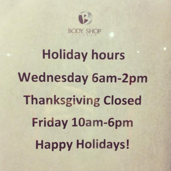 BodyShopMJ's tweet photo. This week, we are thankful for our loyal members!! Here are our adjusted hours this week! #HappyThanksgiving http://t.co/AougzjyKV8