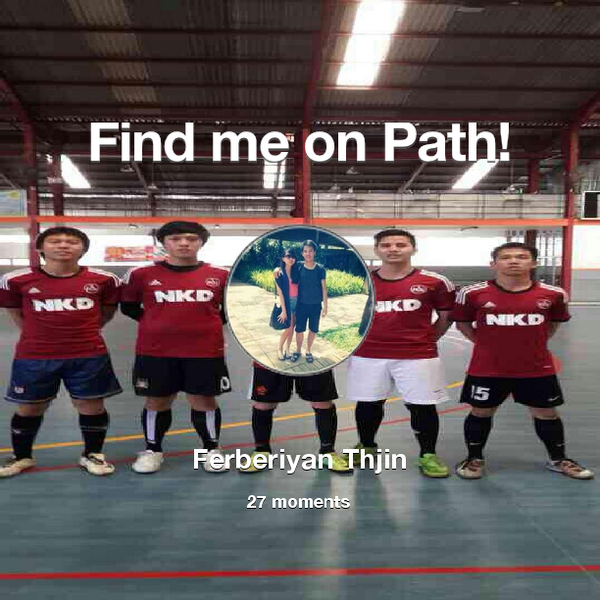 ferberiyan's tweet photo. I've shared 27 memories with my friends on #Path - see them now at http://t.co/NATAeGoNPU! #thepersonalnetwork http://t.co/02JsZm9tST
