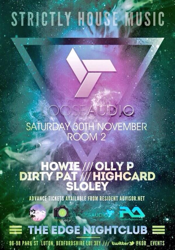 LooseAudio's tweet image. This Saturday! Edge nightclub, Luton. 

Loose Audio hosting room 2 for @KOR_events b2b special.