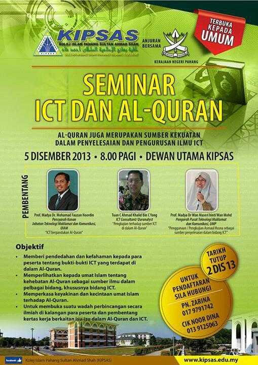 Hisyam_MHB's tweet photo. Seminar ICT Dan Al-Quran 5/12/13 di KIPSAS. Rodong2 yg nak hadir boleh kabo ke keh.. Masok percuma @IKIPKuantan http://t.co/4phN8xswL5