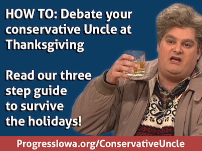 ProgressIowa's tweet image. HOW-TO: Talk to your conservative relatives at Thanksgiving! progressiowa.org/conservativeun… #p2 #1u #progressnow