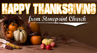 StonepointC's tweet photo. Happy Thansgiving from Stonepoint Church!  We pray that you have a wonderful day with family and friends. http://t.co/O5a8xUmG2P