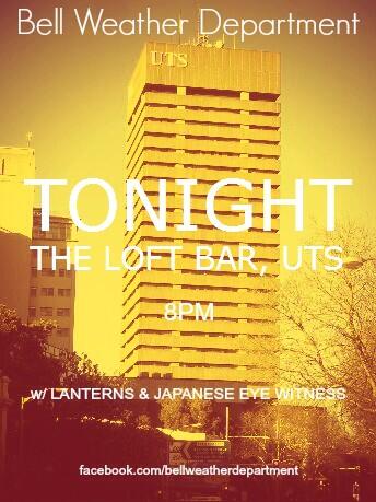 bellweatherdept's tweet photo. TONIGHT @TheLoftUTS - @bellweatherdept @Lanternspeaks &amp; Japanese Eye Witness 8pm http://t.co/jSHRY6TcHX