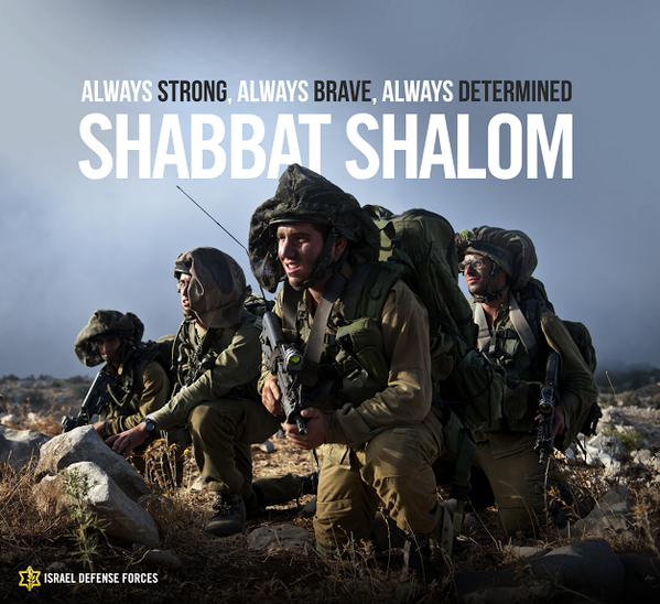 Friends of the IDF on X: As we enter the Shabbat, FIDF prays for the brave  IDF soldiers who selflessly protect the State of Israel. May their courage  and dedication inspire us