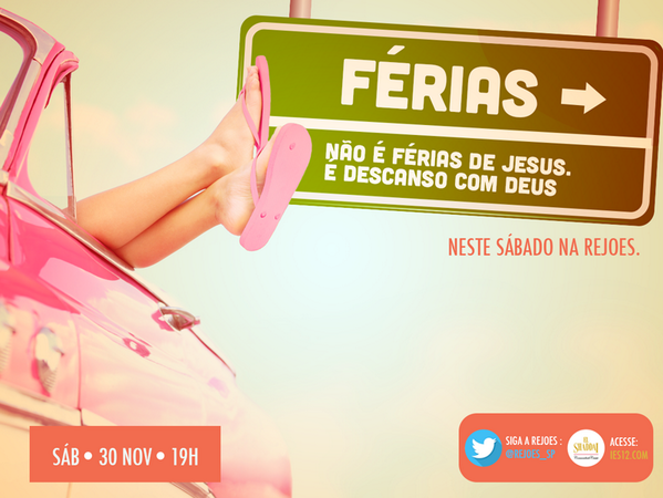 ies12's tweet photo. Rede de Jovens 30/11 às 19h. Tirar férias? Não tire férias de Jesus. Aproveite e descanse com DEUS! @CarolinaTartoni http://t.co/4bWzrBG8LU