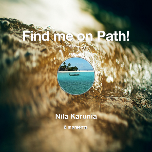 nilalubbin's tweet photo. Find me on #Path now! Go to: http://t.co/qnz6ldttSt! #thepersonalnetwork http://t.co/tIJcXPQD4M