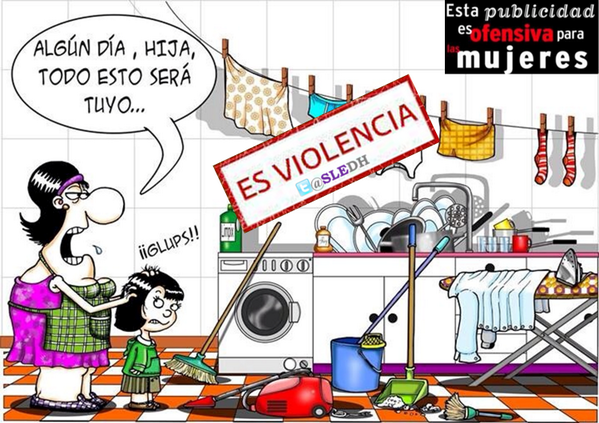 SLEDH's tweet photo. El estigma social que las mujeres tienen por ser las únicas responsables de las labores en el hogar #ESVIOLENCIA. http://t.co/cbEznfECx0
