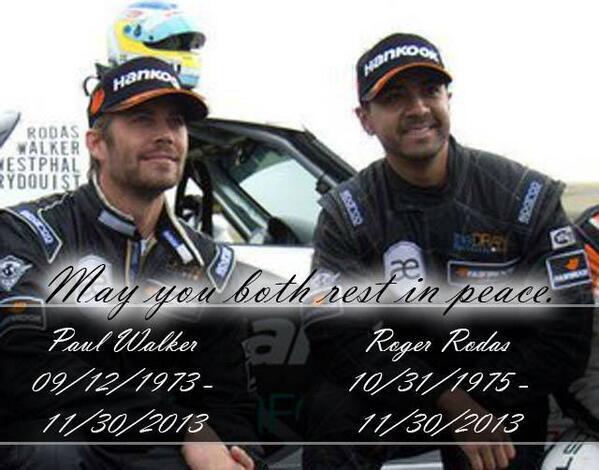 only1Felici's tweet photo. R.I.P. Paul Walker &amp; Roger Rodas. May Yall Rest In Heaven. http://t.co/OXHIxiO5n3