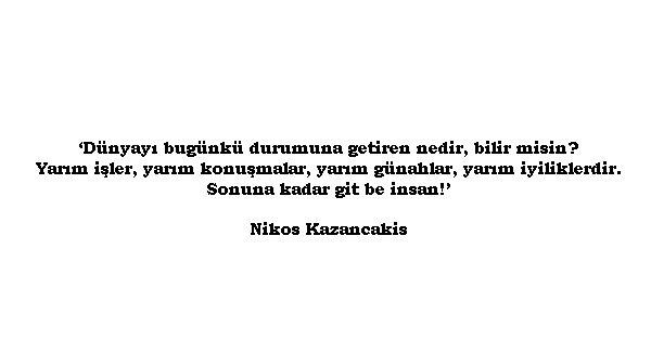 unutulmazhaber's tweet photo. Nikos Kazancakis: http://t.co/JmSFuE0QhB