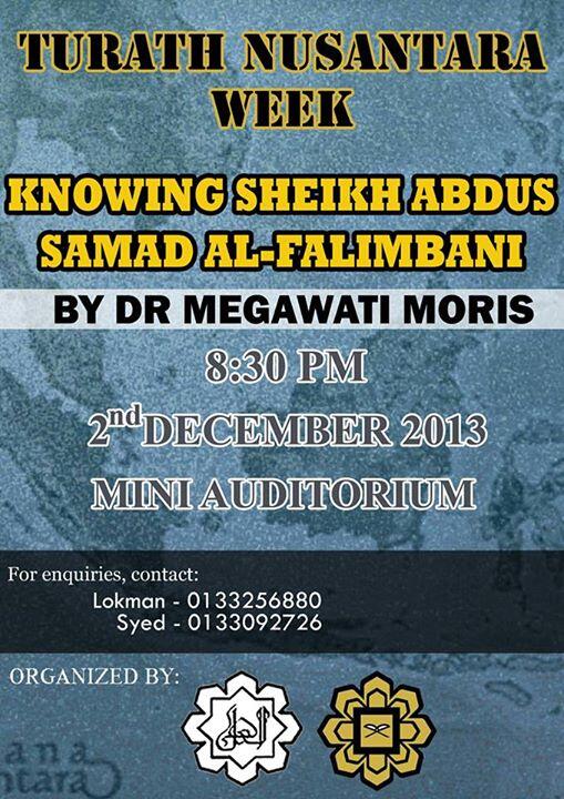 Tonight! Knowing Sheikh Abdus Samad Al-Falimbani by Dr Megawati Moris. 8.30PM, Mini Audi IIUM.