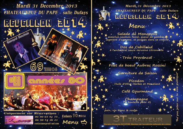 eoneprod's tweet photo. GRAND REVEILLON FESTIF ET FAMILIAL CHATEAUNEUF DU PAPE  69 EUROS  06 98 54 36 21 FAITES SUIVRE http://t.co/3Aid3Nn4JB