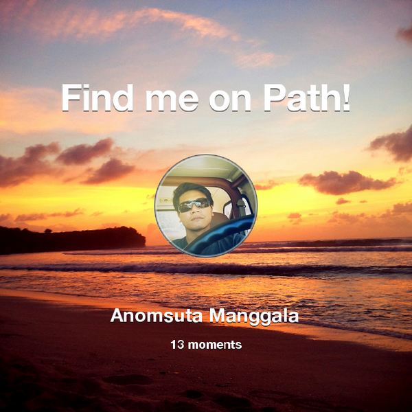 anomsuta's tweet photo. Find me on #Path now! Go to: http://t.co/B7KoefsxmB! #thepersonalnetwork http://t.co/m7HP6v8928