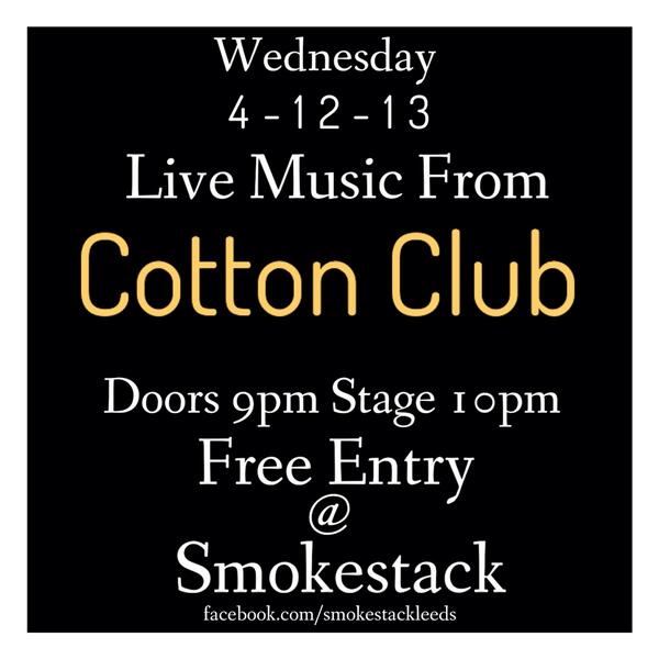 SmokestackLeeds's tweet photo. #funkonaschoolnight Live music this Wednesday from @CottonClubBand See you there. http://t.co/Un3KuqbBHJ