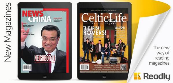 New #magazines include <a href="/NewsChinaMag/">NewsChina Magazine</a> and <a href="/CelticLife/">Celtic Life International</a> check them out now on Readly: readly.com