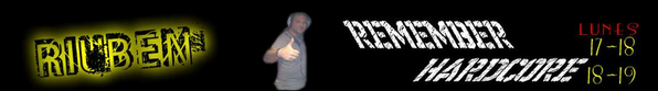 HardConnection1's tweet image. RIUBEN ; REMENBER HARDCORE.