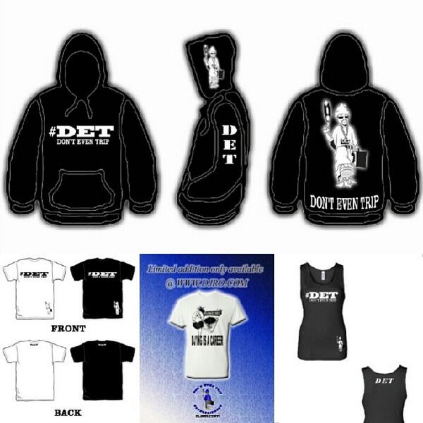 RealFutureStars's tweet image. Get your exclusive #DET "Don't Even Trip" Gear =====&amp;gt;&amp;gt; djro.com/DET_Apparel.ht…
