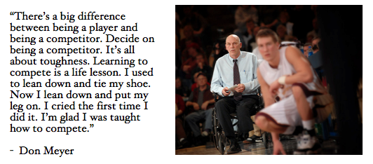 EricPMusselman's tweet photo. Learning to compete is a life a lesson. I used to lean down &amp; tie my shoe. Now I lean down &amp; put my leg on. Don Meyer http://t.co/PxJWPRizjw