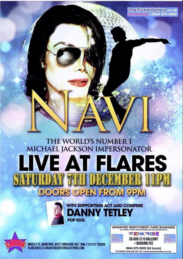 It's all about FLARES this Saturday. NAVI.. The worlds NO1 Michael Jackson Impersonator. Message us for tickets!