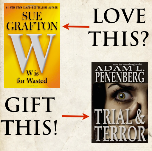 BookGiftGuide's tweet image. Love Sue Grafton's #books? Grab TRIAL &amp;amp; TERROR by Adam T Penenberg. #christmasgifts #bookgifts goo.gl/9wOsLo