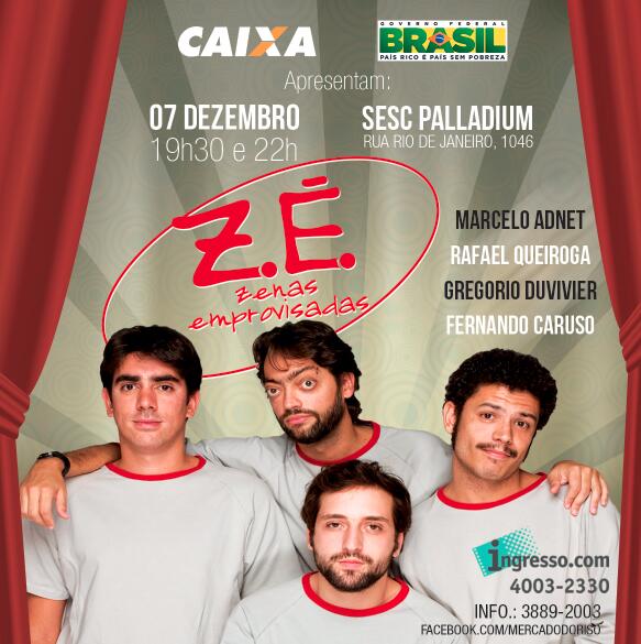 mercadodoriso's tweet photo. Últimos Ingressos!  Sábado, dia 7 de dezembro, Z.É Zenas Emprovisadas em BH. Vendas: (http://t.co/re3aZsysDI) http://t.co/oNWbCqOEdc