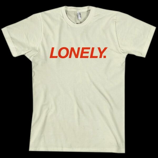 ATshirtBlog's tweet image. ONLY the LONELY. atshirtblog.com/post/690203921…