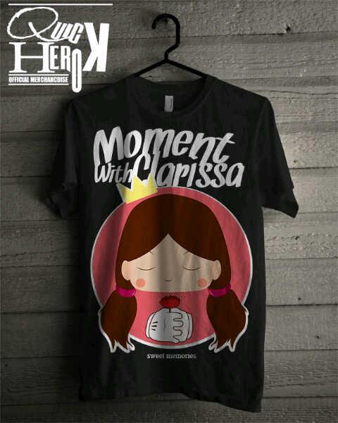 For order T-SHIRT Moment With Clarissa IDR 100 K, minat hub 089686695166 (pin 2880732C)
