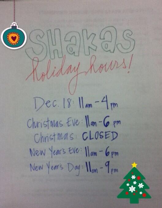 Shakas_Alhambra's tweet photo. Here is our upcoming holiday hours! 🎄🎅 http://t.co/PURVh5qzyJ