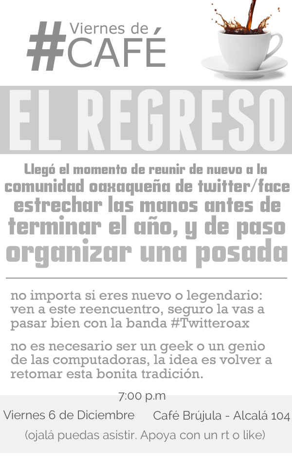SrBlueMX's tweet photo. Regresa el #ViernesdeCafé a Oaxaca, excelente oportunidad para conocer nuevas personas. (Es mañana a las 7;00p.m) http://t.co/B5eggVg3j2