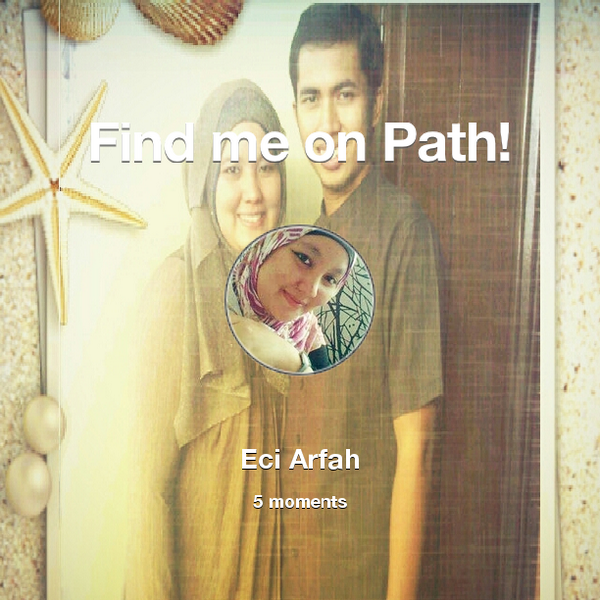 nda_eci's tweet photo. Find me on #Path now! Go to: http://t.co/AxdRbzcS3F! #thepersonalnetwork http://t.co/5yzclbqjnK